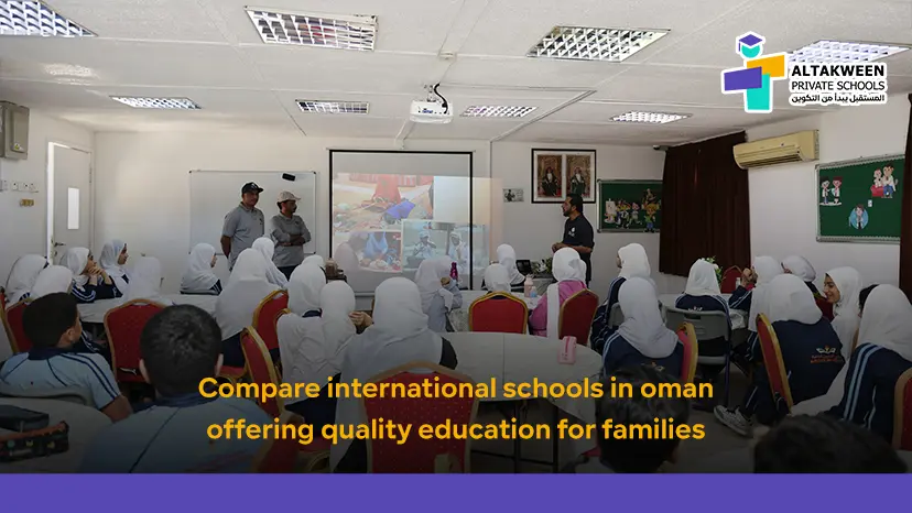 Everything You Need to Know About International Schools in Oman
